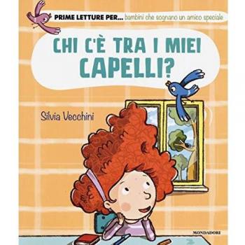 Chi c'è tra i miei capelli? Ediz. a colori