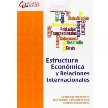 Estructura económica y relaciones internacionales