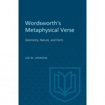 Wordsworths Metaphysical Verse by Lee M Washington State University Johnson