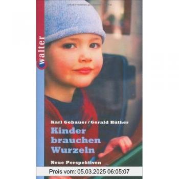 Kinder brauchen Wurzeln