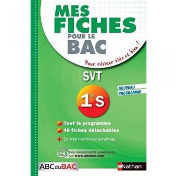 Mes fiches ABC du BAC SVT 1re S