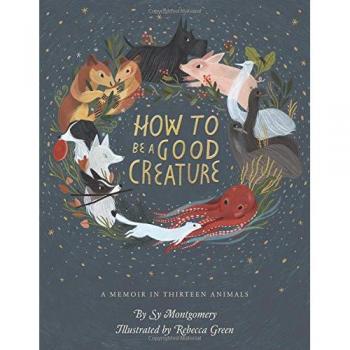 How to Be a Good Creature