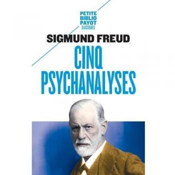 Cinq psychanalyses