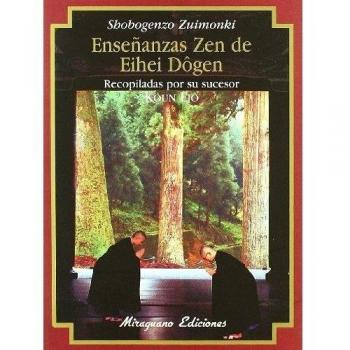 Enseñanzas zen del maestro eihei dogen (s. Xiii) (Tapa blanda).