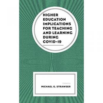 Higher Education Implications for Teaching and Learning during COVID-19 (Generational Differences in Higher Education and the Workplace: Leading and Teaching Millennials and Generation Z)