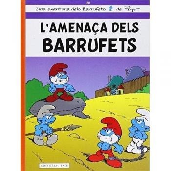 L'amenaça Dels Barrufets: 20 (Les aventures dels Barrufets)