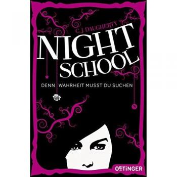 Night School 3: Denn Wahrheit musst du suchen