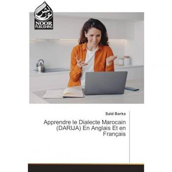 Barka, Sai¿d: Apprendre le Dialecte Marocain (DARIJA) En Anglais Et en Franc¿ais