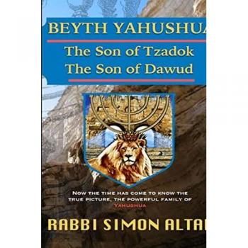 Beyth Yahushua, the Son of Tzadok, The Son of Dawud