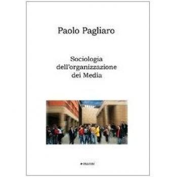 Sociologia dell'organizzazione dei media