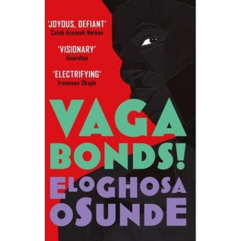 Vagabonds!: A thrilling new debut novel about the spirits and people of Lagos