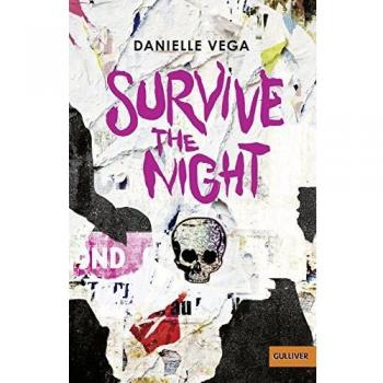 Danielle Vega Survive The Night: Thriller (Gulliver)