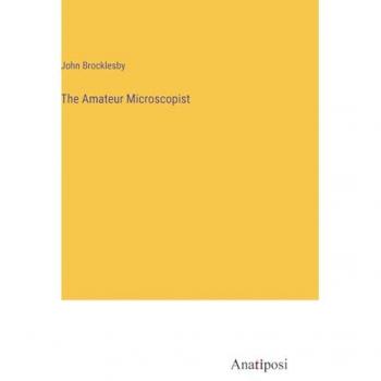 The Amateur Microscopist