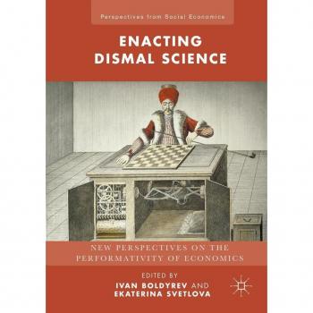 Enacting Dismal Science