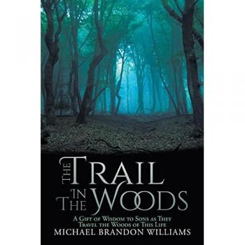 Williams, Michael Brandon: The Trail in the Woods