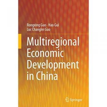Multiregional Economic Development in China, Fachbücher von Luc Changlei Guo, Rongxing Guo, Hao Gui
