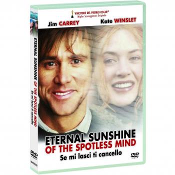 Eternal Sunshine Of The Spotless Mind (Se Mi Lasci Ti Cancello)