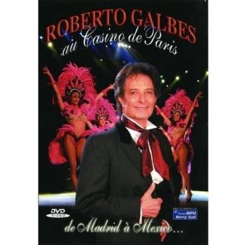 Roberto Galbes Au Casino De Paris