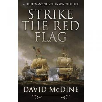 Strike the Red Flag: Thrilling naval warfare with Lieutenant Oliver Anson