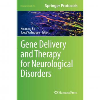 Gene Delivery and Therapy for Neurological Disorders (Neuromethods, 98, Band 98)
