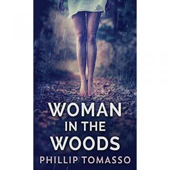 Tomasso, Phillip: Woman in the Woods