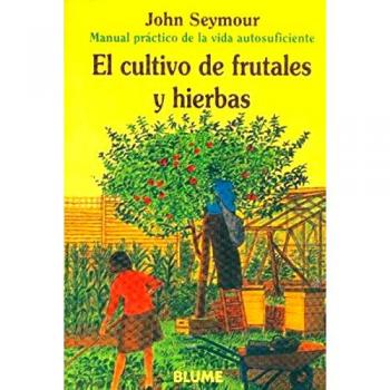 Man Prac Vida Aut. Cultivo de frutales y hierbas (Tapa blanda).