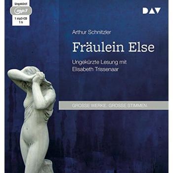 Arthur Schnitzler. Fräulein Else. 1 MP3-CD.