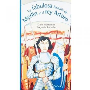La fabulosa historia de Merlín y el rey Arturo (Tapa dura).
