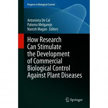 How Research Can Stimulate the Development of Commercial Biological Control Against Plant Diseases