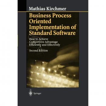 Business Process Oriented Implementation of Standard Software