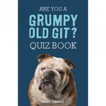 Are You a Grumpy Old Git? Quiz Book