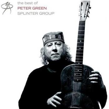The Best Of Peter Green Splinter Group