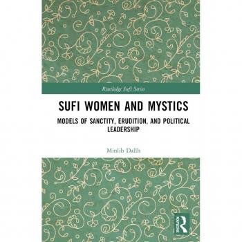 Sufi Women and Mystics