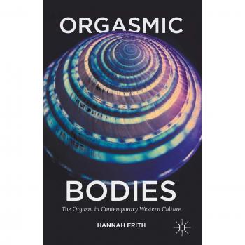 Orgasmic Bodies