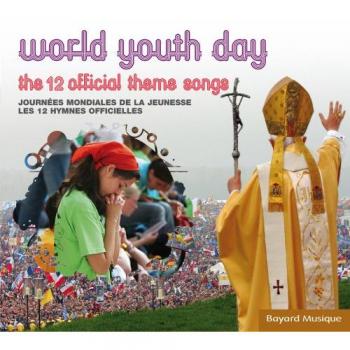 Les Hymnes des Journées Mondiales de la Jeunesse
