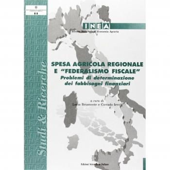 Spesa agricola regionale e «federalismo fiscale»