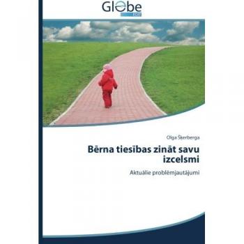Bērna tiesības zināt savu izcelsmi: Aktuālie problēmjautājumi