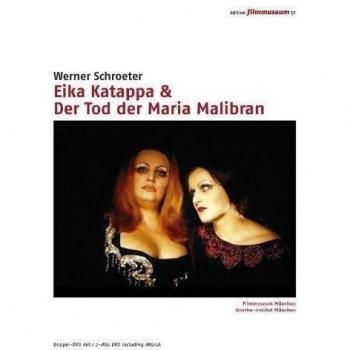 Eika Katappa/Der Tod der Maria Malibran
