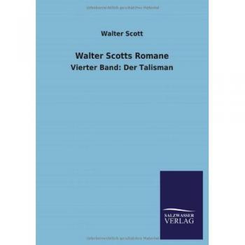 Scott, Walter: Walter Scotts Romane