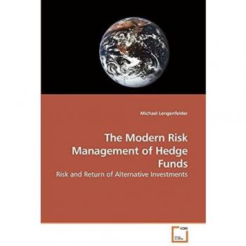 The Modern Risk Management of Hedge Funds