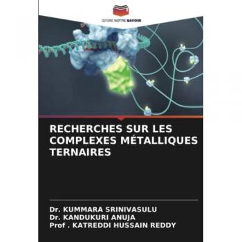 RECHERCHES SUR LES COMPLEXES MÉTALLIQUES TERNAIRES