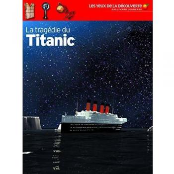La Tragédie Du Titanic