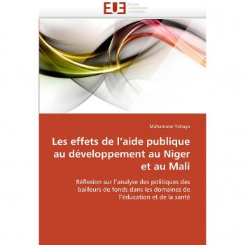 Les effets de l'aide publique au développement au Niger et au Mali: Réflexion sur l'analyse des politiques des bailleurs de fonds dans les domaines de l'éducation et de la santé
