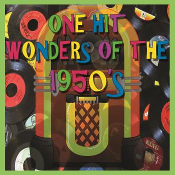 One Hit Wonders Of The 1950's