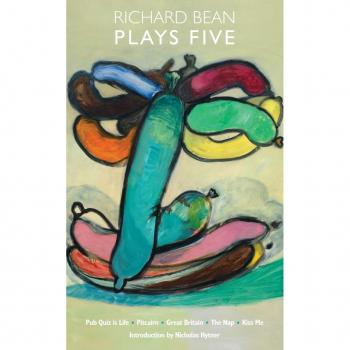 5: Richard Bean: Plays Five
