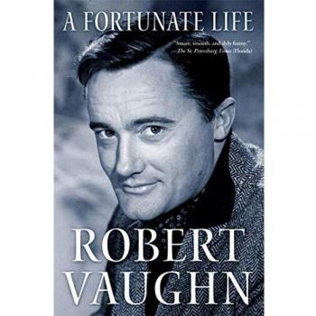 A Fortunate Life: Behind-The-Scenes Stories from a Hollywood Legend
