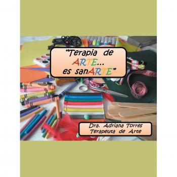 Terapia de arte es... Sanarte