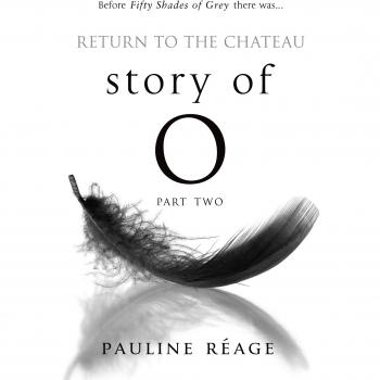 Story of O part II By Pauline Réage