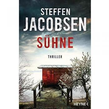 Steffen Jacobsen Sühne: Thriller (Ein Fall Für Lene Jensen Und Michael Sander, Band 5)