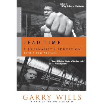 Wills, Garry: Lead Time